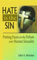 Hate Is the Sin