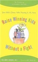 Raise Winning Kids Without a Fight