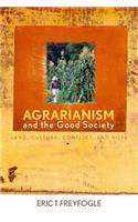 Agrarianism and the Good Society