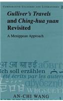 «Gulliver's Travels» and «Ching-Hua Yuan» Revisited: A Menippean Approach