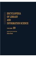 Encyclopedia of Library and Information Science