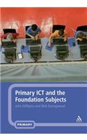 Primary Ict and the Foundation Subjects