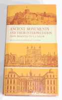 Ancient Monuments and Their Interpretation