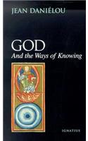 God and the Ways of Knowing