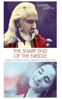 Sharp End Of The Needle (Dealing With Diabetes, Dialysis, Transplant And The Medical Field)