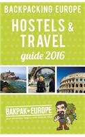 Backpacking Europe Hostels & Travel Guide 2016