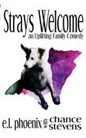 Strays Welcome