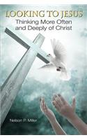 Looking to Jesus