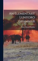 Elementary Lunyoro Grammar