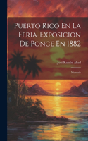 Puerto Rico En La Feria-Exposicion De Ponce En 1882