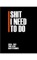 Shit I Need to Do