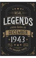 Real Legends were born in December 1943: Vintage Birthday Notebook - Great Individual Gift for Writing Notes, Scribble and Reminders lined 6x9 Inch 100 Pages