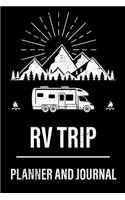 RV Trip Planner and Journal: Motorhome Journey Memory Book and Diary