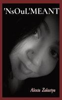 'NsOuL'MEANT