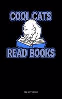 Cool Cats Read Books My Notebook