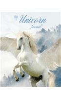 My Unicorn Journal: Unicorn Workbook Journal with Lined Pages for Girls, Teens, Women and Kids Notebook for Composition Ruled Lined Pages Student Journal Diary Write Or