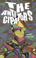 The Anticipators