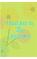 Find Joy In The Journey
