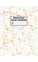 Blank Sheet Music Notebook: Easy Blank Staff Manuscript Book Large 8.5 X 11 Inches Musician Paper Wide 12 Staves Per Page for Piano, Flute, Violin, Guitar, Trumpet, Drums, Cell