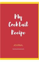 My Cocktail Recipe Journal