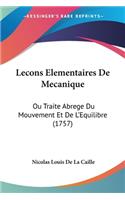 Lecons Elementaires De Mecanique