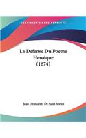 Defense Du Poeme Heroique (1674)