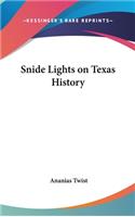 Snide Lights on Texas History
