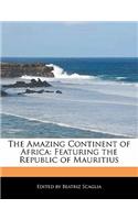 The Amazing Continent of Africa