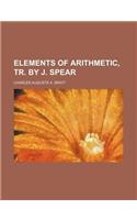 Elements of Arithmetic, Tr. by J. Spear