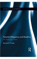 Parental Obligations and Bioethics