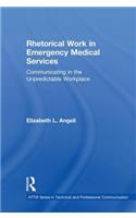 Rhetorical Work in Emergency Medical Services