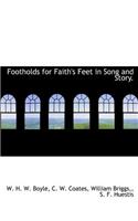 Footholds for Faith's Feet in Song and Story.