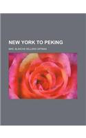 New York to Peking