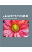 A Sailor of King George