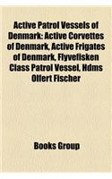 Active Patrol Vessels of Denmark