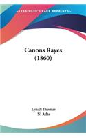 Canons Rayes (1860)