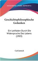 Geschichtsphilosophische Gedanken