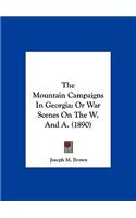Mountain Campaigns In Georgia