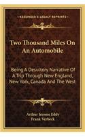 Two Thousand Miles On An Automobile