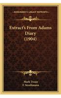 Extract's From Adams Diary (1904)