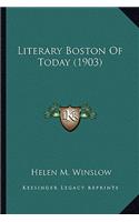 Literary Boston Of Today (1903)