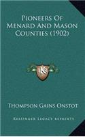 Pioneers Of Menard And Mason Counties (1902)