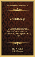 Crystal Songs