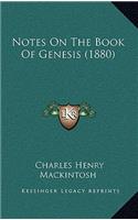 Notes On The Book Of Genesis (1880): (English)