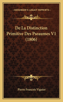 De La Distinction Primitive Des Pseaumes V1 (1806)