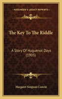 The Key To The Riddle