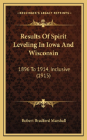 Results Of Spirit Leveling In Iowa And Wisconsin