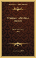 Beytrage Zur Gebirgskunde Brasiliens