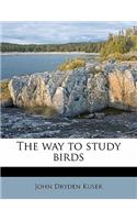 The Way to Study Birds