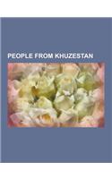 People from Khuzestan: People from Abadan, People from Ahvaz, People from Khorramshahr, Hamid Dabashi, Mahmoud Asgari and Ayaz Marhoni, Hosse